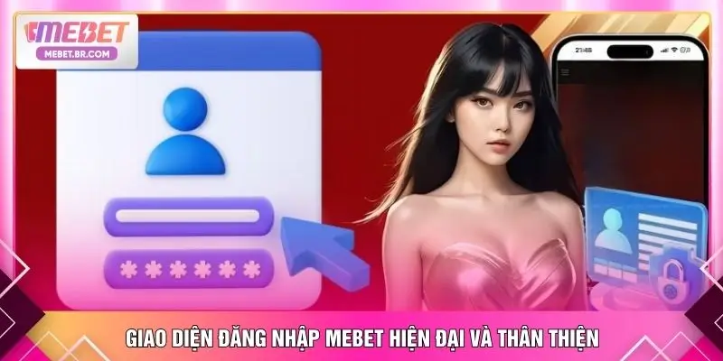 Giao diện đăng nhập MEBET hiện đại và thân thiện